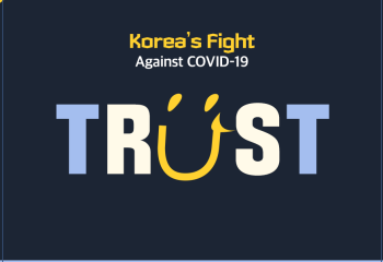 Korea's Fight against COVID-19 
