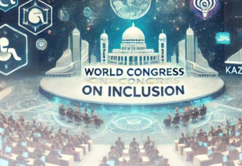 Инклюзия бойынша алғашқы Бүкіләлемдік конгресс Қазақстанда өтеді